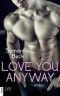 [Private Pleasures 02] • Love You Anyway